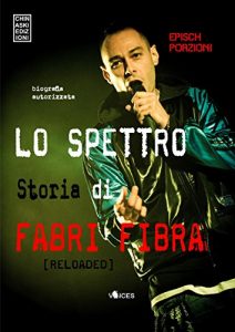 Baixar Lo spettro. Storia di Fabri Fibra pdf, epub, eBook
