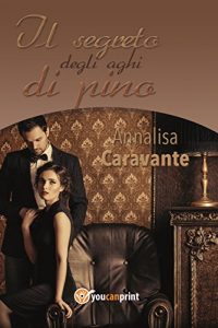 Baixar Il segreto degli aghi di pino pdf, epub, eBook