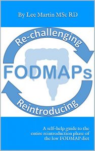Baixar Re-challenging and Reintroducing FODMAPS: A self-help guide to the entire reintroduction phase of the low FODMAP diet (English Edition) pdf, epub, eBook