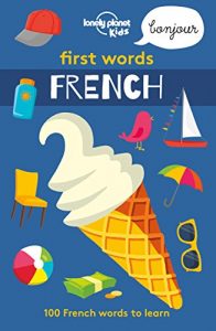Baixar First Words – French (Lonely Planet Kids) pdf, epub, eBook