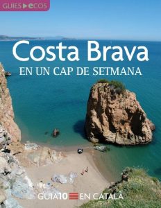 Baixar Costa Brava. En un cap de setmana (Catalan Edition) pdf, epub, eBook