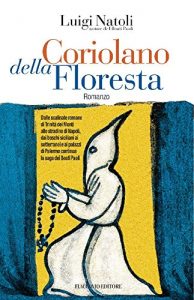 Baixar Coriolano della Floresta: 2 (Vento della Storia) pdf, epub, eBook