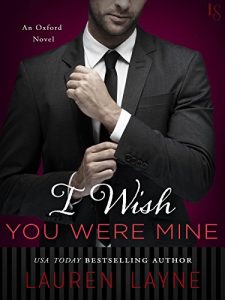 Baixar I Wish You Were Mine: An Oxford Novel pdf, epub, eBook