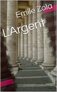 Baixar L’Argent (French Edition) pdf, epub, eBook