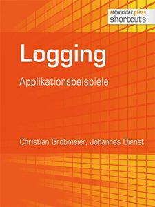 Baixar Logging: Applikationsbeispiele (shortcuts 119) (German Edition) pdf, epub, eBook