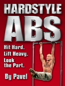 Baixar Hard Style Abs: Hit Hard. Lift Heavy. Look the Part pdf, epub, eBook