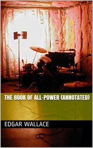 Baixar The Book of All-Power (Annotated) (English Edition) pdf, epub, eBook