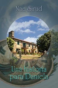 Baixar Una historia para Daniela (Spanish Edition) pdf, epub, eBook