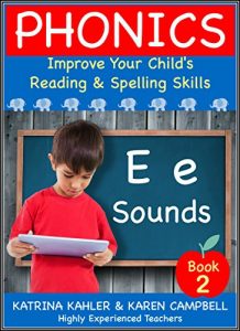 Baixar PHONICS – E Sounds – Book 2: Improve Your Child’s Spelling and Reading Skills- Elementary School: The BEST PHONICS PROGRAM for children aged 5 – 10 (English Edition) pdf, epub, eBook