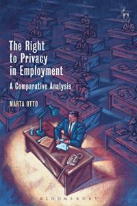 Baixar The Right to Privacy in Employment: A Comparative Analysis pdf, epub, eBook