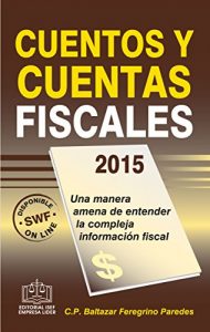 Baixar Cuentos y Cuentas Fiscales 2015 (Spanish Edition) pdf, epub, eBook
