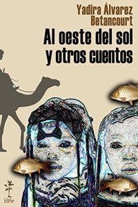 Baixar Al oeste del sol y otros cuentros (Spanish Edition) pdf, epub, eBook