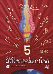 Baixar El Alma vuelve a Casa. Vol III: El futuro de la humanidad pasa por sanar el alma. (Spanish Edition) pdf, epub, eBook