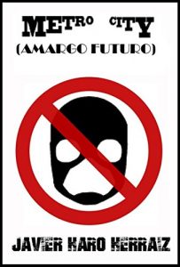 Baixar METRO CITY: AMARGO FUTURO (Spanish Edition) pdf, epub, eBook