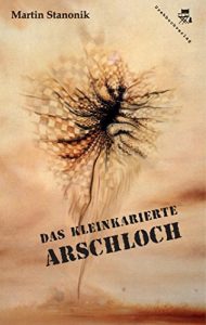 Baixar Das kleinkarierte Arschloch (German Edition) pdf, epub, eBook