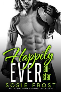 Baixar Happily Ever All-Star: A Secret Baby Romance (English Edition) pdf, epub, eBook