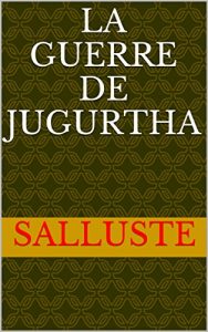 Baixar La Guerre de Jugurtha (French Edition) pdf, epub, eBook