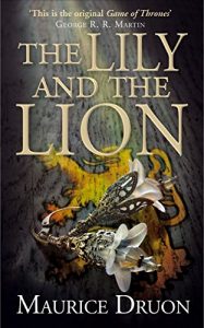 Baixar The Lily and the Lion (The Accursed Kings, Book 6) pdf, epub, eBook