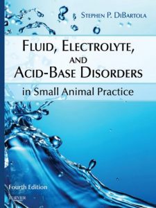 Baixar Fluid, Electrolyte, and Acid-Base Disorders in Small Animal Practice – E-Book (Fluid Therapy In Small Animal Practice) pdf, epub, eBook