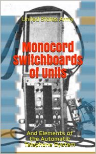 Baixar Monocord Switchboards of Units: And Elements of the Automatic Telephone System (English Edition) pdf, epub, eBook