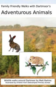 Baixar Adventurous Animals: Family Friendly Walks with Dartmoor’s Adventurous Animals (English Edition) pdf, epub, eBook