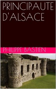 Baixar PRINCIPAUTE D’ALSACE (French Edition) pdf, epub, eBook