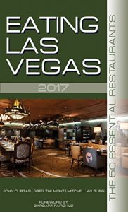 Baixar Eating Las Vegas 2017: The 50 Essential Restaurants (English Edition) pdf, epub, eBook