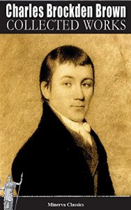 Baixar Collected Works of Charles Brockden Brown (English Edition) pdf, epub, eBook