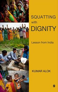 Baixar Squatting with Dignity: Lessons from India pdf, epub, eBook