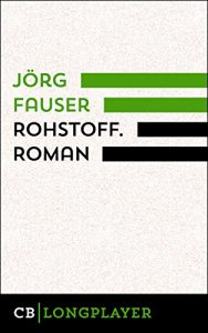Baixar Rohstoff: Roman (detebe) pdf, epub, eBook