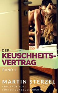 Baixar Der Keuschheitsvertrag: Band 1 (German Edition) pdf, epub, eBook