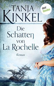 Baixar Die Schatten von La Rochelle: Roman pdf, epub, eBook