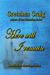 Baixar Here Will I Remain: Book 1 of the New Hope Series (English Edition) pdf, epub, eBook