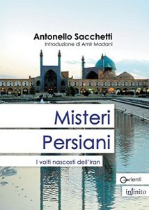 Baixar Misteri persiani: I volti nascosti dell’Iran (Orienti) pdf, epub, eBook