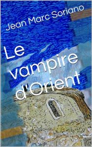 Baixar Le vampire d’Orient (French Edition) pdf, epub, eBook