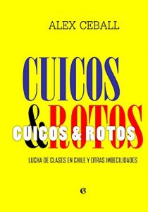 Baixar Cuicos y Rotos (Spanish Edition) pdf, epub, eBook