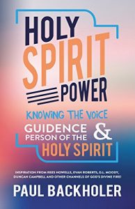 Baixar Holy Spirit Power, Knowing the Voice, Guidance and Person of the Holy Spirit. Inspiration from Rees Howells, Evan Roberts, D.L. Moody, Duncan Campbell … of God’s Divine Fire! (English Edition) pdf, epub, eBook