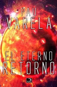 Baixar El Eterno Retorno (Spanish Edition) pdf, epub, eBook