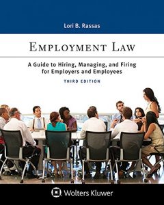 Baixar Employment Law: A Guide to Hiring, Managing, and Firing for Employers and Employees (Aspen College Series) pdf, epub, eBook