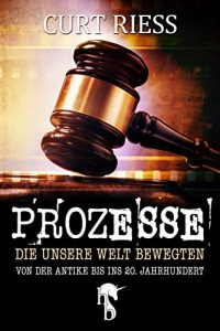 Baixar Prozesse, die unsere Welt bewegten: Von der Antike bis ins 20. Jahrhundert pdf, epub, eBook