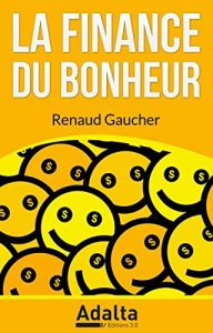 Baixar La Finance du Bonheur (French Edition) pdf, epub, eBook