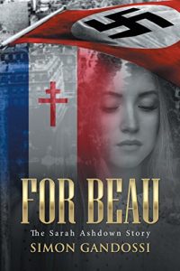 Baixar For Beau: The Sarah Ashdown Story (English Edition) pdf, epub, eBook