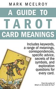 Baixar A Guide to Tarot Card Meanings (English Edition) pdf, epub, eBook