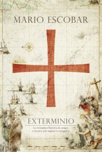 Baixar Exterminio: La verdadera historia de sangre y muerte que supuso la conquista pdf, epub, eBook