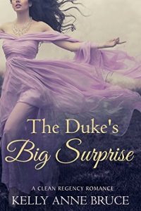Baixar The Duke’s Big Surprise: A Sweet and Clean Regency Romance (English Edition) pdf, epub, eBook