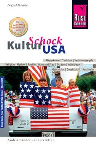 Baixar Reise Know-How KulturSchock USA: Alltagskultur, Traditionen, Verhaltensregeln, … (German Edition) pdf, epub, eBook