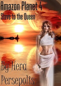 Baixar Amazon Planet 4: Slave to the Queen (English Edition) pdf, epub, eBook