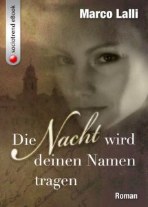 Baixar Die Nacht wird deinen Namen tragen (German Edition) pdf, epub, eBook