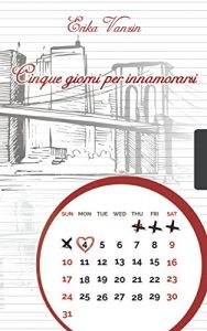 Baixar Cinque giorni per innamorarsi (Italian Edition) pdf, epub, eBook