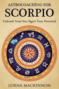 Baixar AstroCoaching For Scorpio – Unleash Your Star Sign’s True Potential (English Edition) pdf, epub, eBook